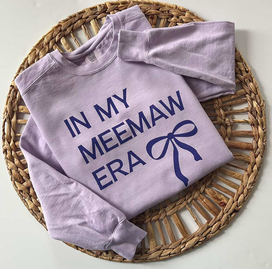In My Meemaw Era Sweatshirt