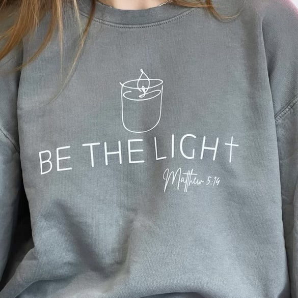 Be the light Sweatshirt